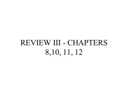 REVIEW III - CHAPTERS 8,10, 11, 12. 8.1 Stoichiometry—What is it?- Quantities in a chemical reactions 8.2 Mole: Counting Atoms by the Gram A. Pair =2;