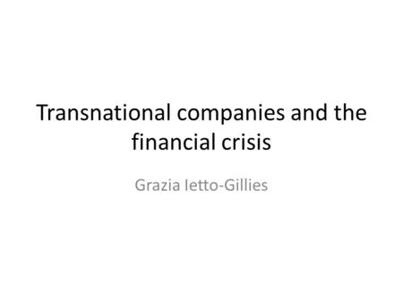 Transnational companies and the financial crisis