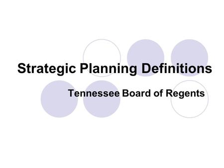 Strategic Planning Definitions Tennessee Board of Regents.