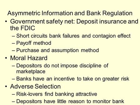 Asymmetric Information and Bank Regulation
