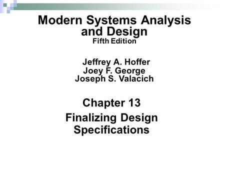 Chapter 13 Finalizing Design Specifications