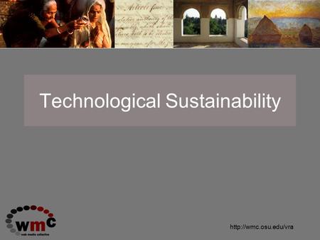 Technological Sustainability.