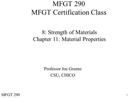 MFGT 290 MFGT Certification Class