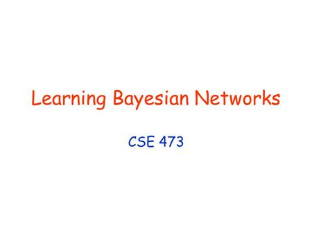 Learning Bayesian Networks