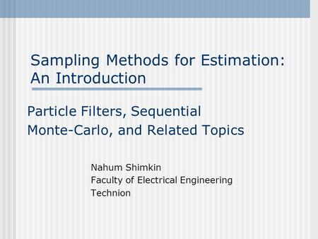 Sampling Methods for Estimation: An Introduction