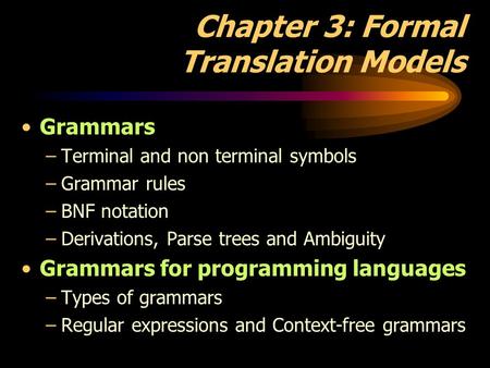 Chapter 3: Formal Translation Models