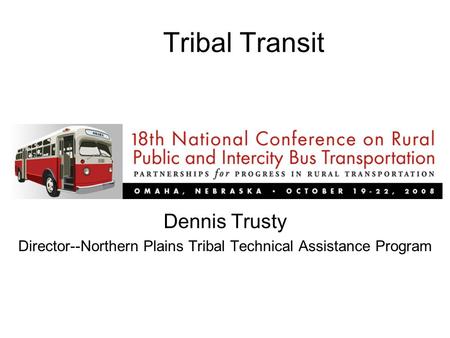 Director--Northern Plains Tribal Technical Assistance Program