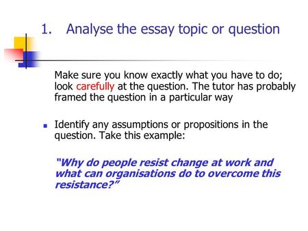 Analyse the essay topic or question