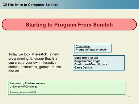 1 Starting to Program From Scratch Today we look at scratch, a new programming language that lets you create your own interactive stories, animations,