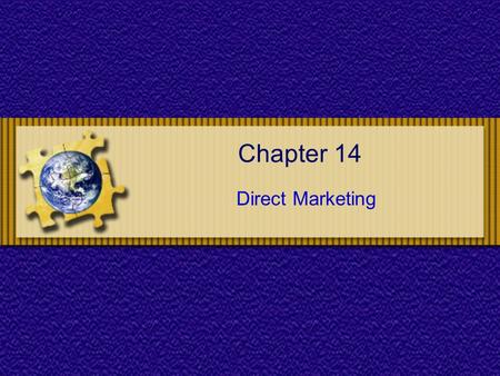 Chapter 14 Direct Marketing.