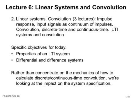 Lecture 6: Linear Systems and Convolution