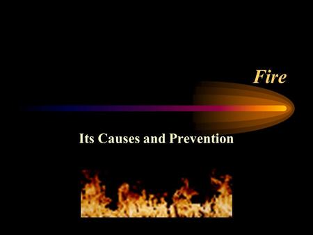 Its Causes and Prevention