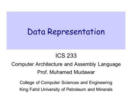 Data Representation ICS 233