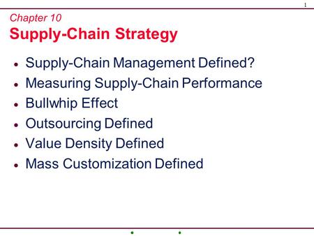 Chapter 10 Supply-Chain Strategy