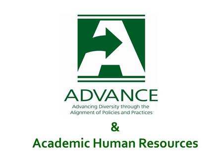 & Academic Human Resources. Our Meeting Today  Get to know each other  Project overview – the grant and expanded activities to other colleges  The.
