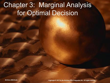Chapter 3: Marginal Analysis for Optimal Decision