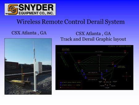 Wireless Remote Control Derail System CSX Atlanta, GA Track and Derail Graphic layout CSX Atlanta, GA.