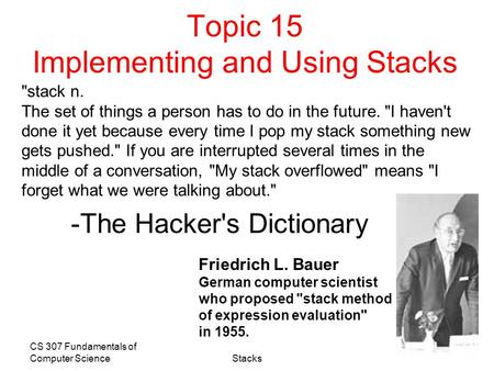 Topic 15 Implementing and Using Stacks