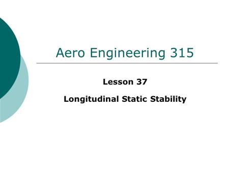 Lesson 37 Longitudinal Static Stability