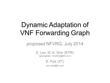 Dynamic Adaptation of VNF Forwarding Graph