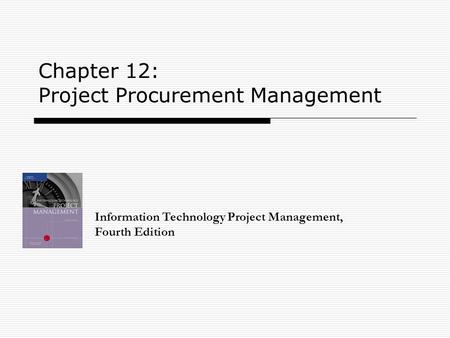 Chapter 12: Project Procurement Management