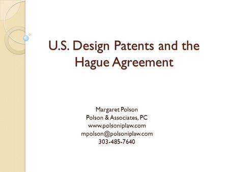 U.S. Design Patents and the Hague Agreement