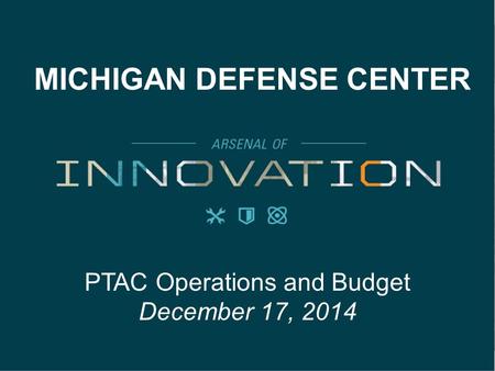 PTAC Operations and Budget December 17, 2014