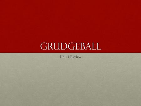 GRUDGEBALL Unit 1 Review. Who is responsible for the kitchen team in the executive chef’s absence? SOUS CHEF.