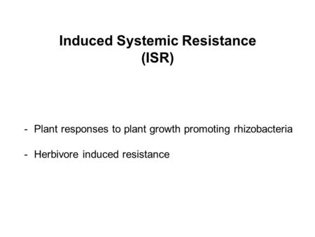 Induced Systemic Resistance
