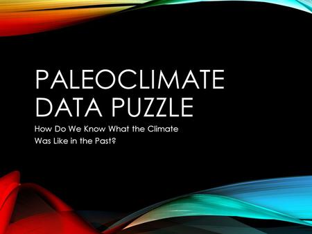 Paleoclimate Data Puzzle