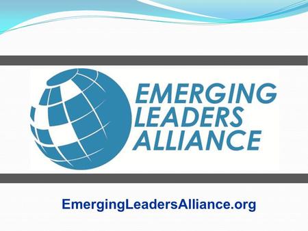EmergingLeadersAlliance.org. The ELA began as a joint effort of the engineering Founder Societies that was started in 2008 and has remained a collaborative.