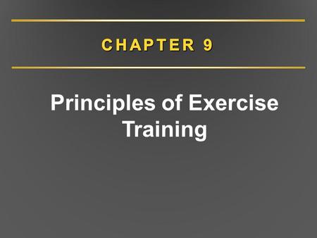 Principles of Exercise Training
