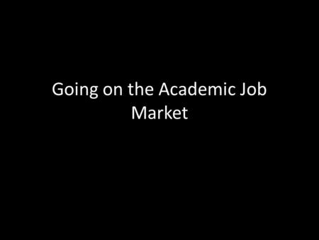 Going on the Academic Job Market. Resources for the Academic Job Search The Chronicle of Higher Education –  – numerous.