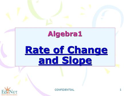 Algebra1 Rate of Change and Slope