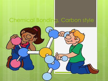 Chemical Bonding, Carbon style. Discover On the index card in your box, shade in a circle as dark as you can with your pencil. Take a piece of paper and.