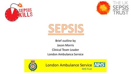 Brief outline by Jason Morris Clinical Team Leader London Ambulance Service.