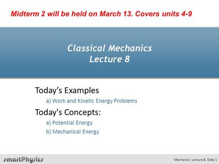 Classical Mechanics Lecture 8