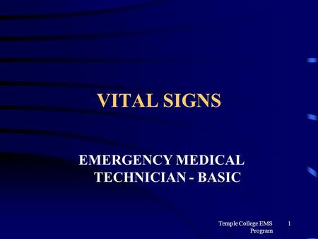 EMERGENCY MEDICAL TECHNICIAN - BASIC
