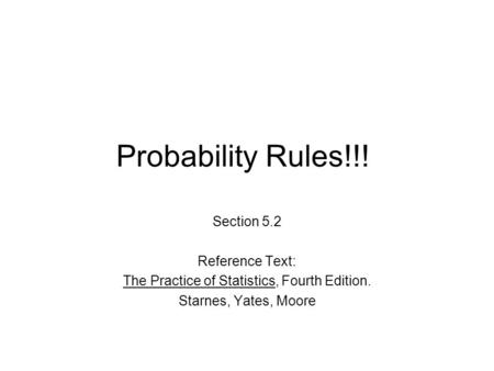 The Practice of Statistics, Fourth Edition.