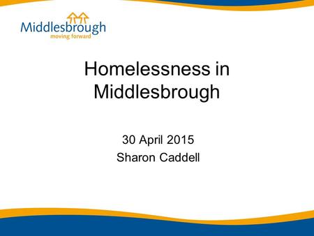 Homelessness in Middlesbrough
