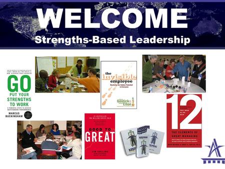 WELCOME Strengths-Based Leadership