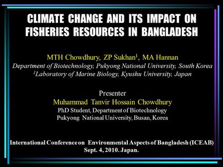 CLIMATE CHANGE AND ITS IMPACT ON FISHERIES RESOURCES IN BANGLADESH
