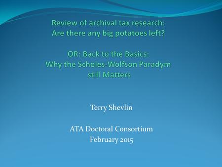 Terry Shevlin ATA Doctoral Consortium February 2015.