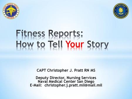 Fitness Reports: How to Tell Your Story