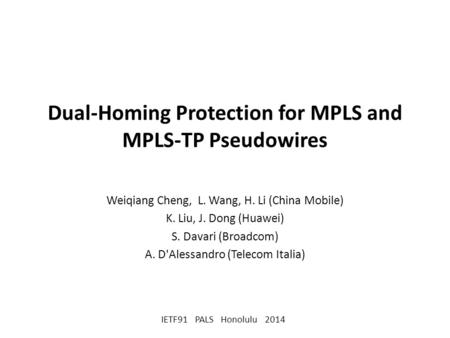 Dual-Homing Protection for MPLS and MPLS-TP Pseudowires