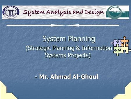 System Planning (Strategic Planning & Information Systems Projects)