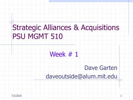 Strategic Alliances & Acquisitions PSU MGMT 510