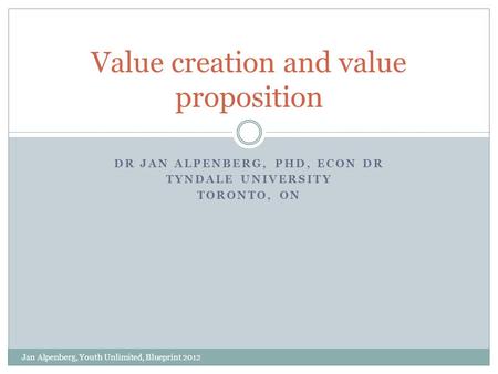 Value creation and value proposition