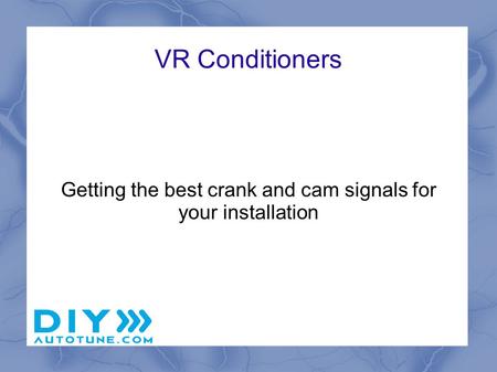 Getting the best crank and cam signals for your installation