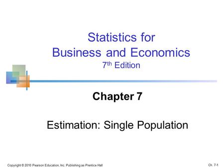 Chapter 7 Estimation: Single Population